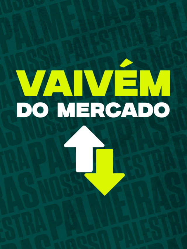 Vaivém: Veja movimentações do Palmeiras no mercado da bola